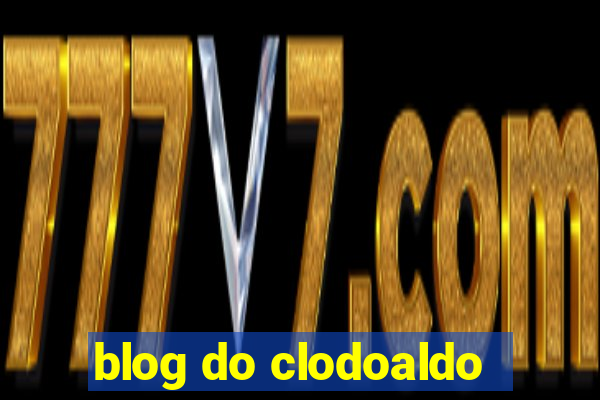 blog do clodoaldo