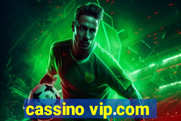 cassino vip.com