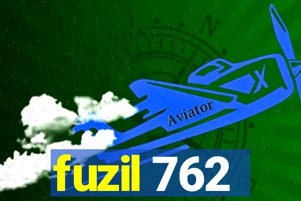 fuzil 762