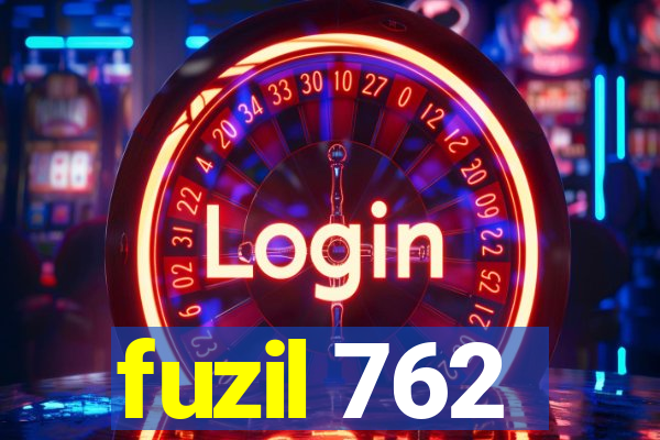 fuzil 762