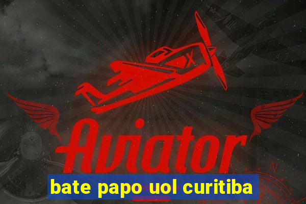 bate papo uol curitiba