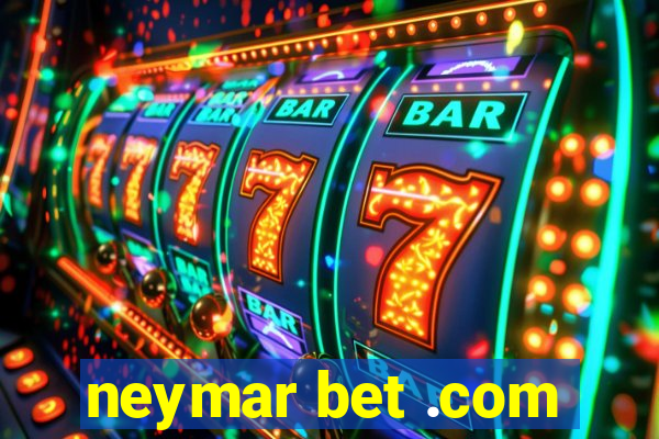 neymar bet .com