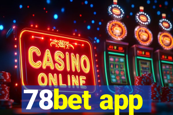 78bet app