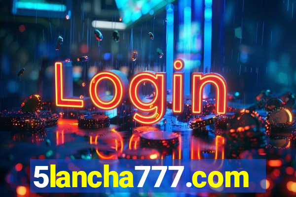 5lancha777.com