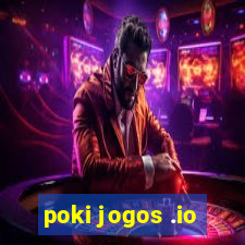 poki jogos .io