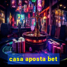 casa aposta bet