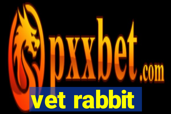 vet rabbit