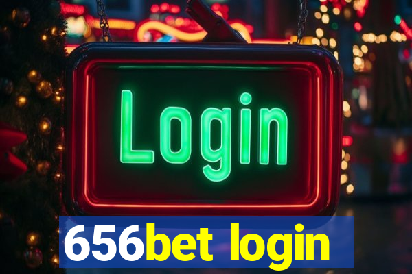 656bet login