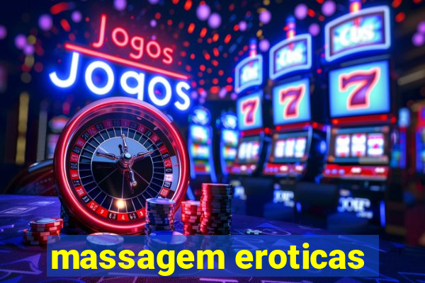 massagem eroticas