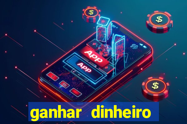 ganhar dinheiro jogando sem depositar