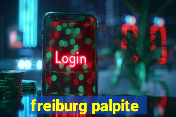 freiburg palpite