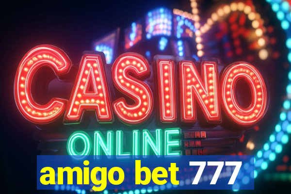 amigo bet 777