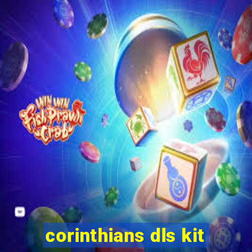 corinthians dls kit