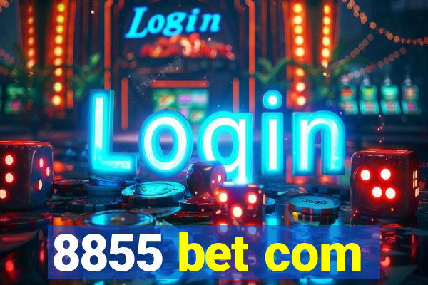 8855 bet com