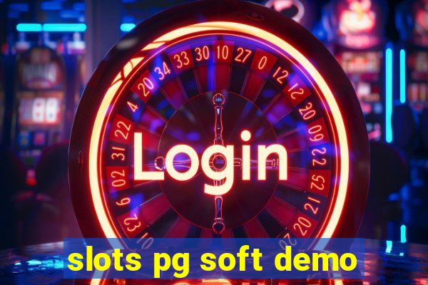 slots pg soft demo