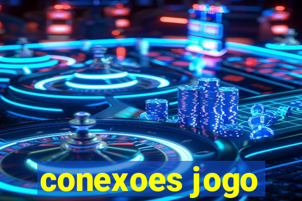 conexoes jogo