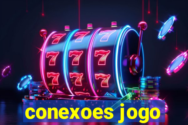 conexoes jogo