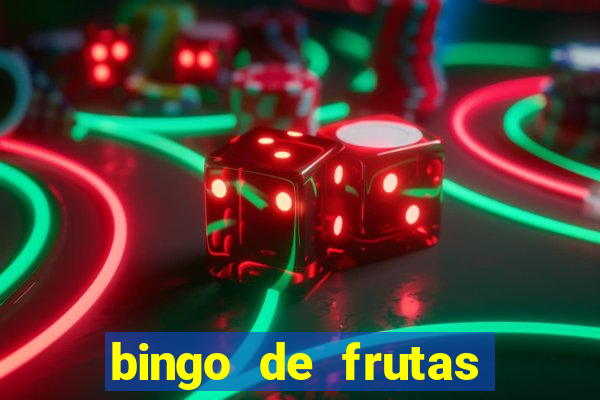 bingo de frutas para imprimir pdf