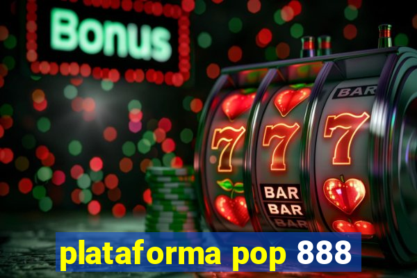 plataforma pop 888