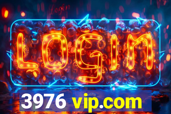 3976 vip.com