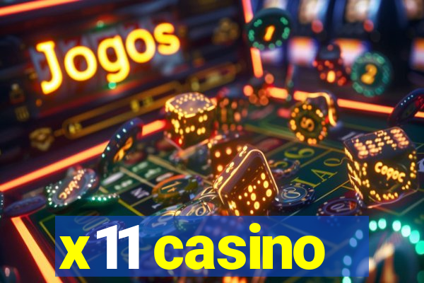 x11 casino