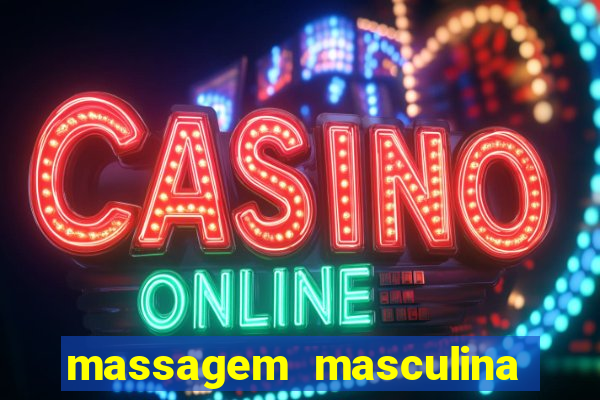 massagem masculina porto alegre