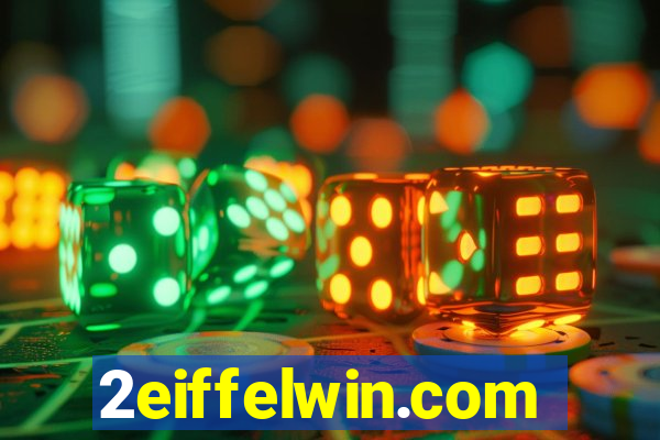 2eiffelwin.com