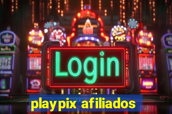 playpix afiliados