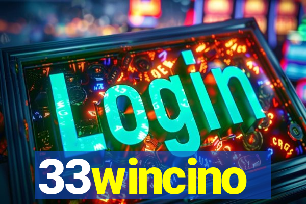 33wincino