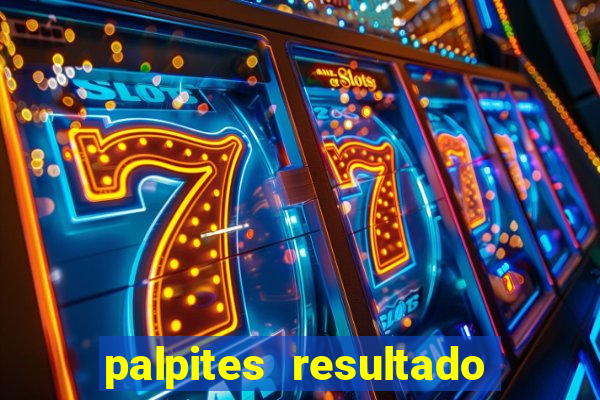 palpites resultado correto jogos de hoje