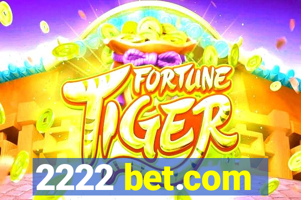 2222 bet.com