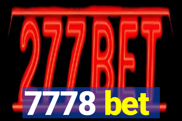 7778 bet