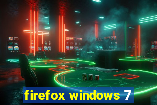 firefox windows 7