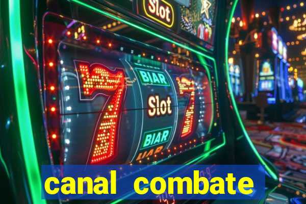 canal combate online multicanais