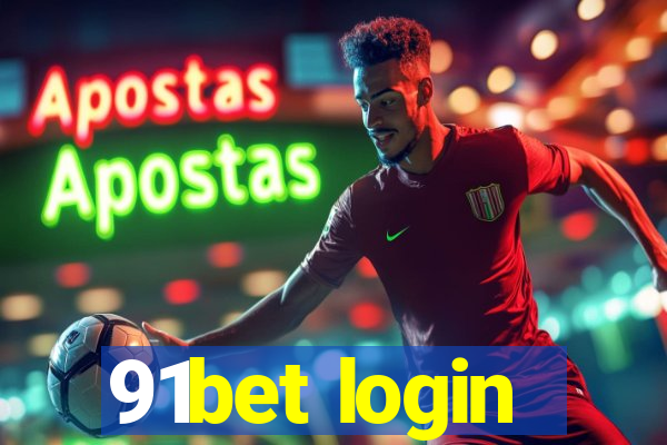 91bet login