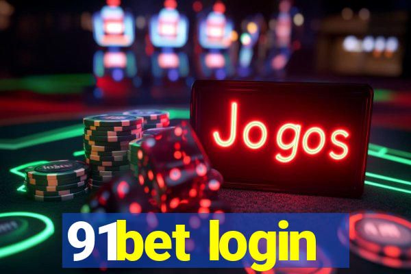 91bet login