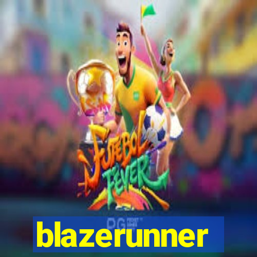 blazerunner