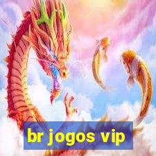 br jogos vip