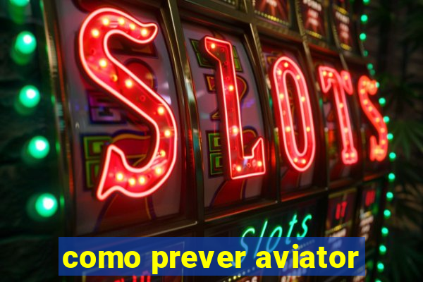 como prever aviator