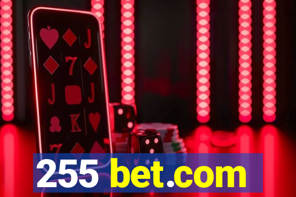 255 bet.com