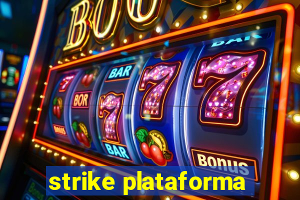 strike plataforma