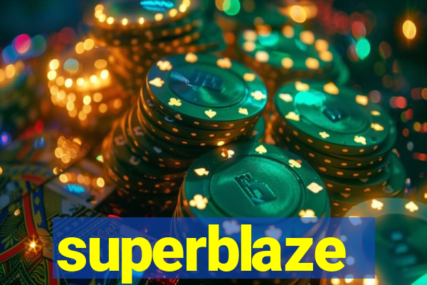 superblaze