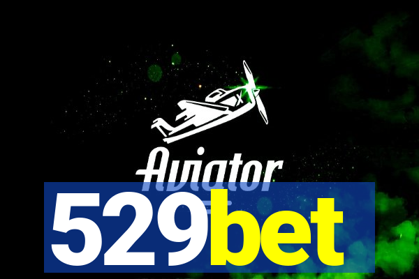 529bet