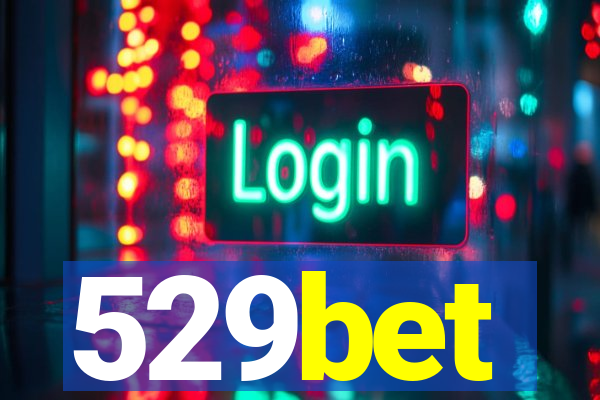 529bet