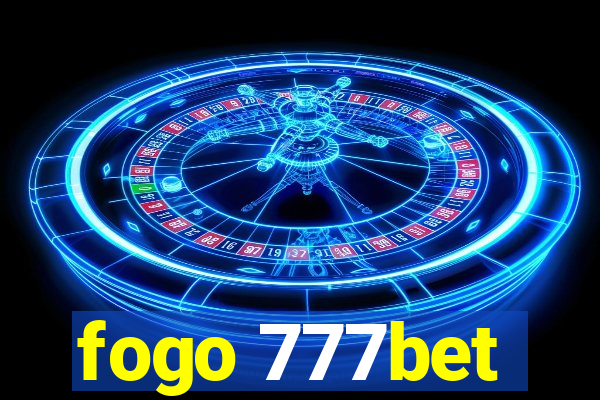 fogo 777bet