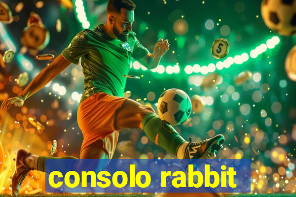 consolo rabbit