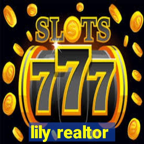 lily realtor