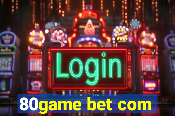 80game bet com