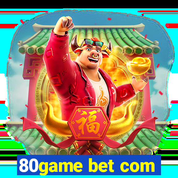 80game bet com