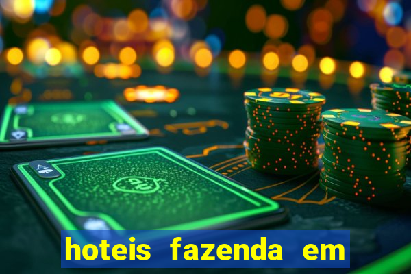 hoteis fazenda em feira de santana